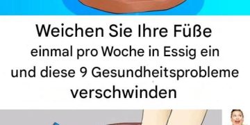 Tauchen Sie Ihre Füße einmal pro Woche in Essig ein und sehen Sie, wie diese 9 Gesundheitsprobleme verschwinden